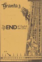 Granta 3 - The End of the English Novel by Salman  Rushdie (contributes)